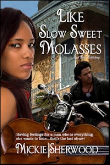 Like Slow Sweet Molasses