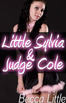 Little Sylvia & Judge Cole (A Dark Age Play Romance) (My Little World Book 3) Read online