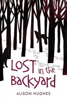 Lost in the Backyard Read online