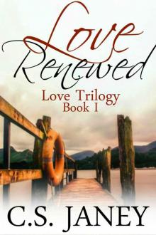 Love Renewed (Love Trilogy) Read online