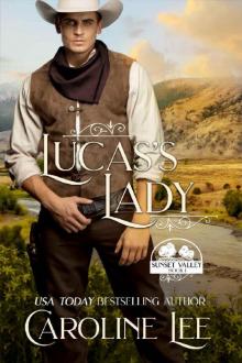 Lucas's Lady (Sunset Valley Book 1) Read online