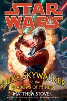 Luke Skywalker and the Shadows of Mindor Read online