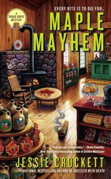 Maple Mayhem (A Sugar Grove Mystery) Read online