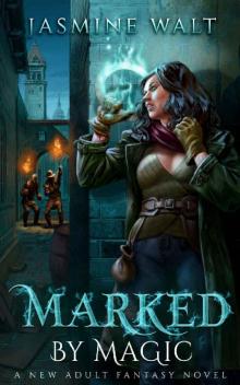Marked by Magic: a New Adult Fantasy Novel (The Baine Chronicles Book 4)