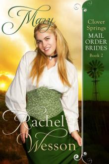 Mary: Clover Springs Mail Order Brides 2 Read online