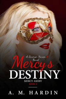 Mercy's Destiny (Mercy Ashby Book 2) Read online