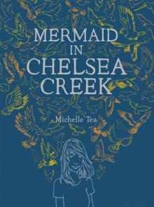 Mermaid in Chelsea Creek Read online