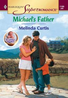 Michael's Father (Harlequin Super Romance) Read online