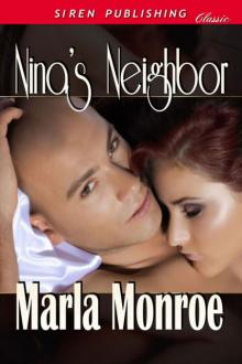 Monroe, Marla - Nina's Neighbor (Siren Publishing Classic)