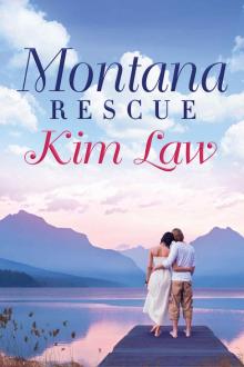 Montana Rescue (The Wildes of Birch Bay Book 2) Read online