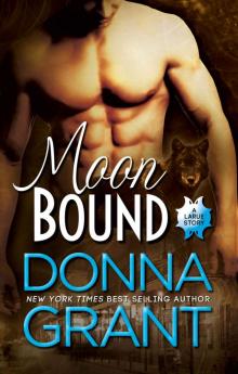 Moon Bound: LaRue Series, Book 4