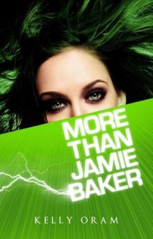 More Than Jamie Baker (Jamie Baker #2) Read online