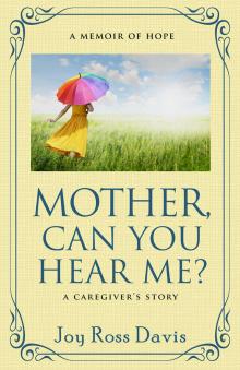 Mother, Can You Hear Me? Read online