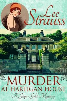 Murder at Hartigan House: a cozy historical mystery (A Ginger Gold Mystery Book 2) Read online