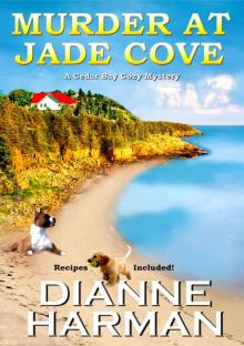Murder at Jade Cove (Cedar Bay Cozy Mystery Book 2) Read online
