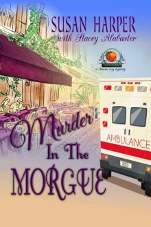 Murder in the Morgue: A Senoia Cozy Mystery Read online