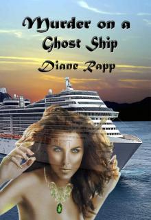 Murder on a Ghost Ship (High Seas Mystery Series Book 2) Read online