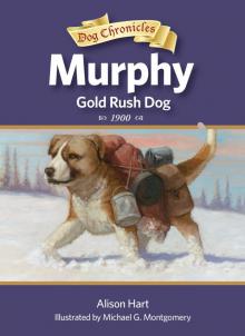 Murphy, Gold Rush Dog Read online