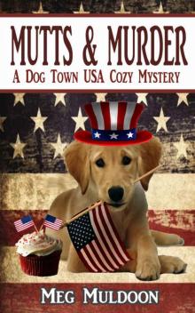 Mutts & Murder: A Dog Town USA Cozy Mystery Read online