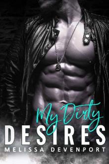 My Dirty Desires Read online