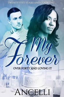 My Forever (Over Forty And Loving It) Read online