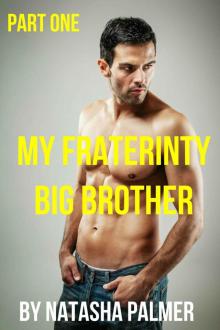 My Fraternity Big Brother Read online