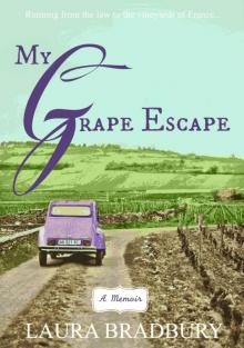 My Grape Escape Read online