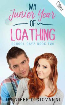 My Junior Year of Loathing (School Dayz #2) Read online
