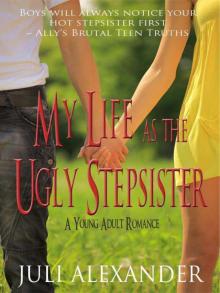 My Life as the Ugly Stepsister Read online