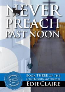 Never Preach Past Noon Read online