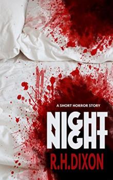 Night Night_A Short Horror Story Read online