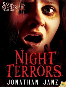Night Terrors: Savage Species, Book 1 Read online