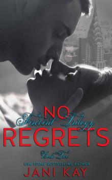 No Regrets: Jani Kay (Firebird Trilogy Book 2) Read online