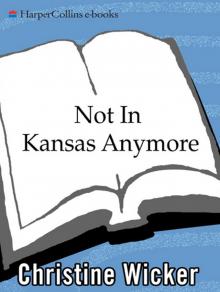 Not In Kansas Anymore Read online