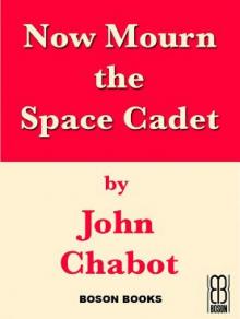 Now Mourn the Space Cadet (Conner Beach Crime Series) Read online