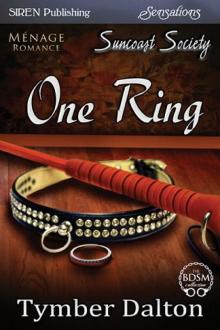 One Ring [Suncoast Society] (Siren Publishing Sensations) Read online