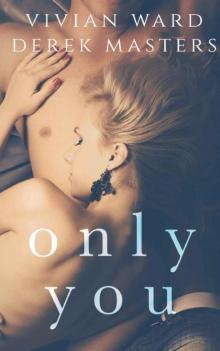 Only You (A MFM Ménage Romance) Read online