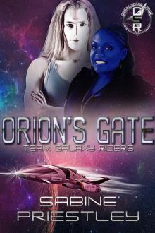 Orion's Gate: Team Galaxy Riders (The Great Space Race) Read online
