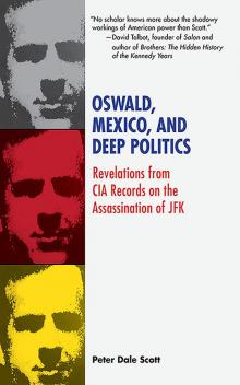 Oswald, Mexico, and Deep Politics Read online