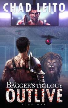 Outlive (The Baggers Trilogy, #1) Read online
