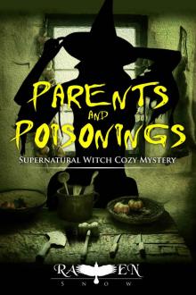 Parents and Poisonings: Supernatural Witch Cozy Mystery (Lainswich Witches Book 6) Read online