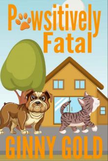 Pawsitively Fatal (Silver Springs Cozy Mystery Series Book 4) Read online