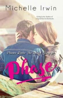 Phase (Phoebe Reede: The Untold Story #1) Read online