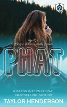 Phat (Escape From Reality #2) Read online