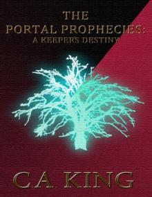 portal prophecies 01 - keepers destiny Read online