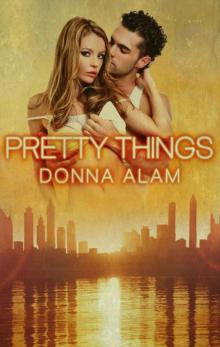 Pretty Things (The Pretty Trilogy #3) Read online