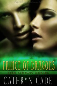 Prince of Dragons: Orion, Book 3 Read online