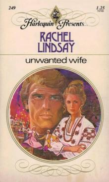 Rachel Lindsay - Unwanted Wife Read online