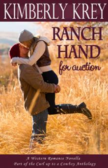 Ranch Hand For Auction: A Western Romance Novella Read online
