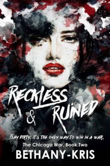 Reckless & Ruined Read online